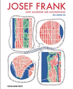 Josef Frank und die Moderne der Unordnung