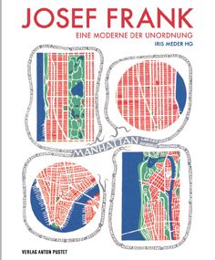 Josef Frank und die Moderne der Unordnung