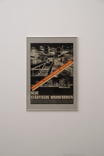 Plakat zur Ausstellung „Neue städtische Wohnformen“, 1966, Ausstellung der ÖGFA in der Blutgasse 3/V, 1010 Wien.